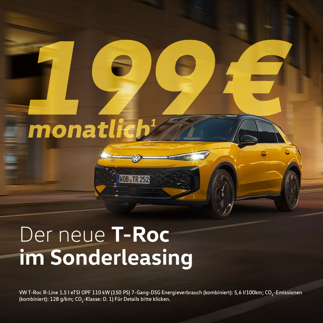 Der neue T-Roc für Privatkunden Der neue T-Roc für Privatkunden